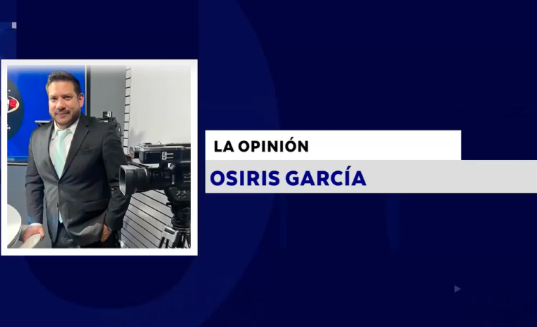 LA OPINIÓN CON OSIRIS GARCÍA